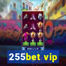 255bet vip